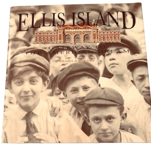 Ellis Island Gateway to the American Dream - Hardcover - Picture 1 of 10